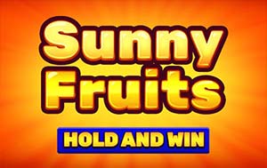 Sunny Fruits: Hold and Win	
